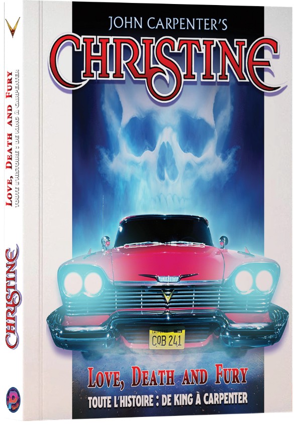 Un livre consacré à « CHRISTINE : de King à Carpenter, toute l'histoire. » est en crowdfunding !